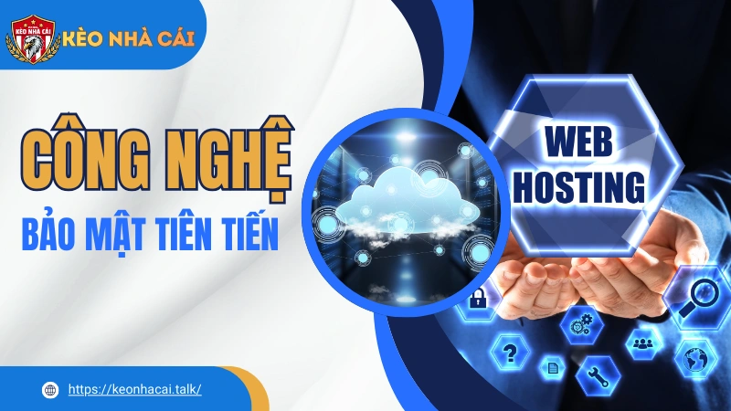 Năm 2026, Keonhacai.talk áp dụng các tiêu chuẩn bảo mật khắt khe nhất